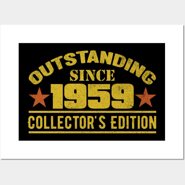 Outstanding Since 1959 Wall Art by HB Shirts